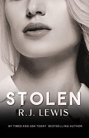 Stolen by R.J. Lewis