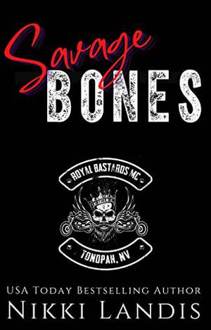 Violent Bones (Royal Bastards MC: Tonopah, NV #11)