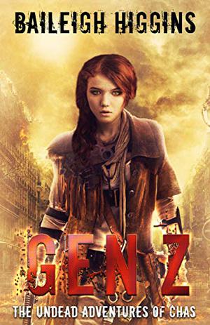 Gen Z (The Undead Adventures of Chas #1)
