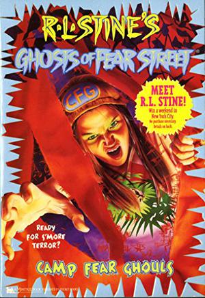 Camp Fear Ghouls (Ghosts of Fear Street #18)