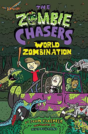 World Zombination (The Zombie Chasers #7)