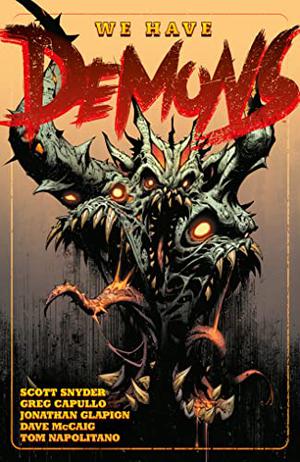 We Have Demons by Scott Snyder