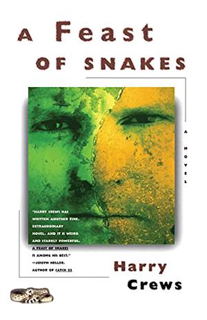 A Feast of Snakes by Harry Crews