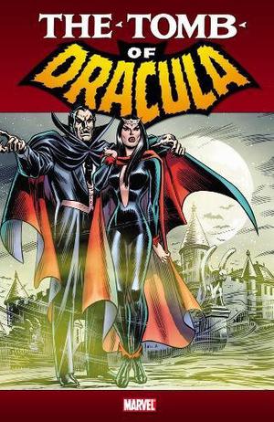 The Tomb of Dracula Volume 2 by Marv Wolfman