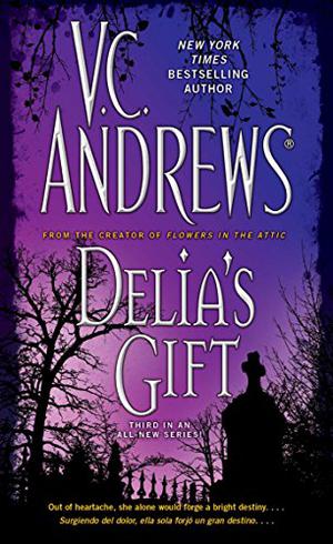 Delia's Gift by V.C. Andrews