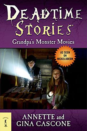 Grandpa's Monster Movies (Deadtime Stories #10)
