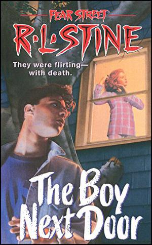The Boy Next Door (Fear Street #39)
