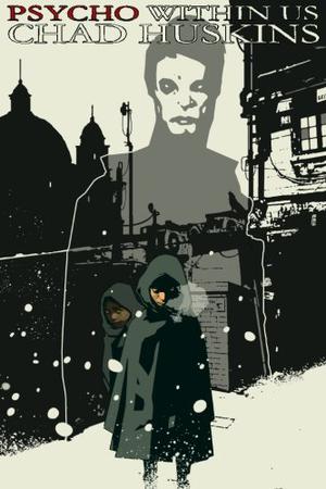 Psycho Within Us by Chad Huskins