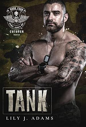 Tank (Rebel Saints MC, Cutover Chapter, Motorcycle Club #4)