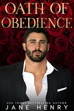 Oath of Obedience by Jane Henry
