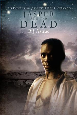 Jasper and the Dead by R.J. Astruc