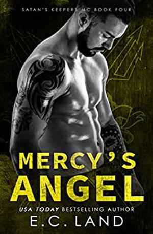 Mercy's Angel by E.C. Land