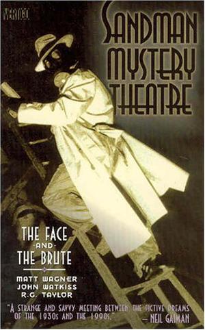 Sandman Mystery Theatre, Vol. 2: The Face and the Brute by Matt Wagner