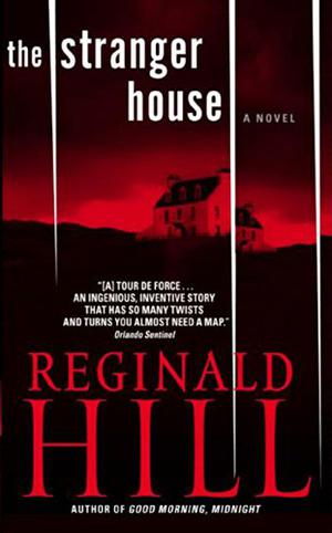 The Stranger House by Reginald Hill