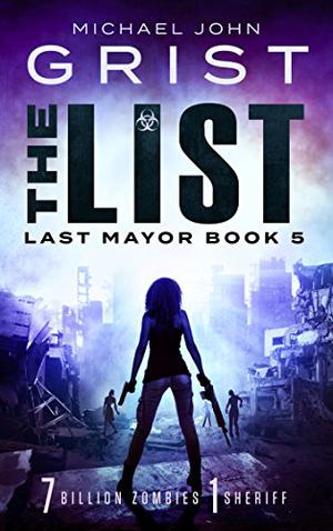 The List (Last Mayor / Zombie Ocean #5)