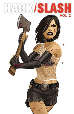 Hack/Slash, Volume 2: Death By Sequel (Hack/Slash #2)