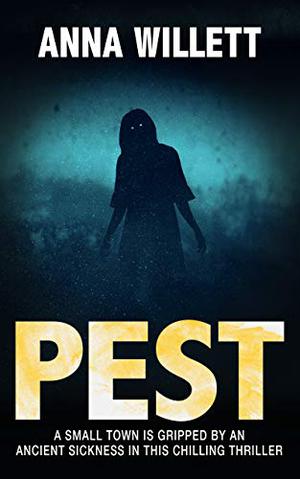 Pest by Anna Willett
