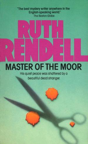 Master of the Moor by Ruth Rendell