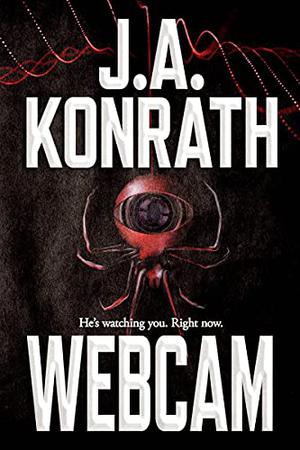 Webcam (Konrath/Kilborn Collective #7)