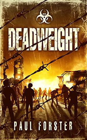 Deadweight by Paul Forster