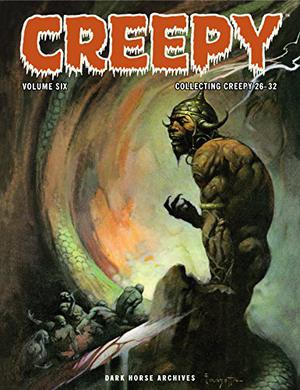 Creepy Archives, Vol. 6 (Creepy Archives #6)