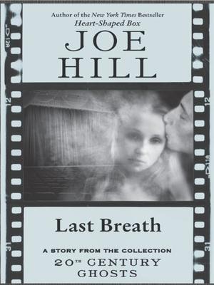 Last Breath by Joe Hill