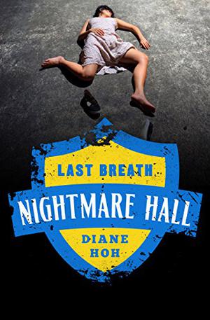 Last Breath (Nightmare Hall #17)