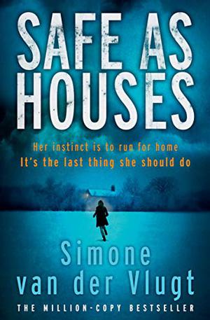 Safe As Houses by Simone van der Vlugt