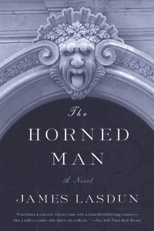 The Horned Man by James Lasdun