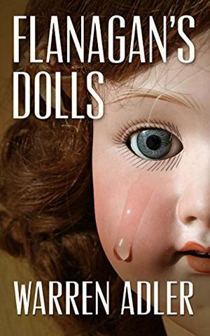 Flanagan's Dolls by Warren Adler