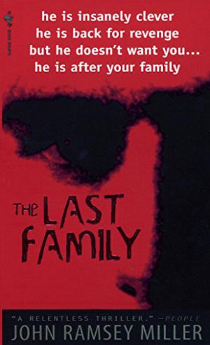 The Last Family by John Ramsey Miller