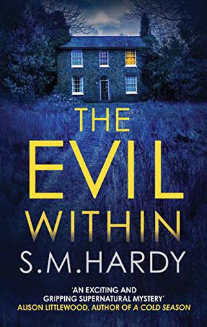The Evil Within by S.M. Hardy