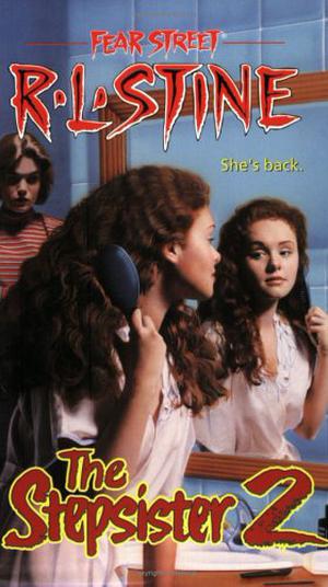 The Stepsister 2 (Fear Street #33)