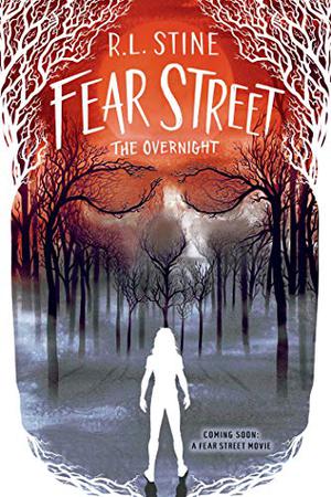 The Overnight Fear Street (Fear Street #3)