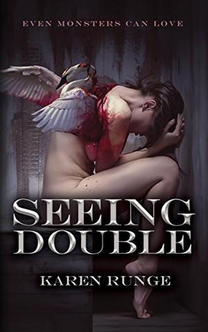 Seeing Double by Karen Runge