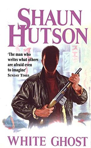 White Ghost by Shaun Hutson