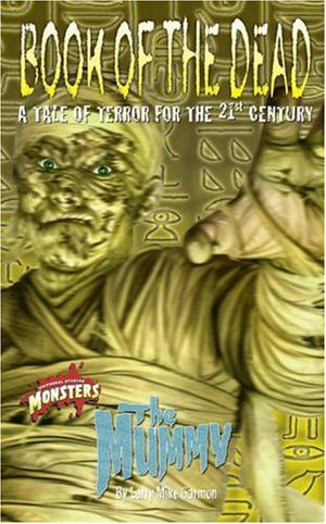 Book Of The Dead: The Mummy (Universal Studios Monsters #4)