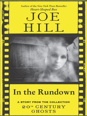 In the Rundown by Joe Hill, David LeDoux
