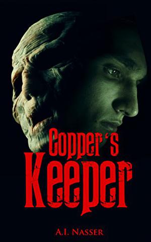 Copper's Keeper by A.I. Nasser