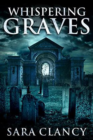 Whispering Graves (Banshee #2)