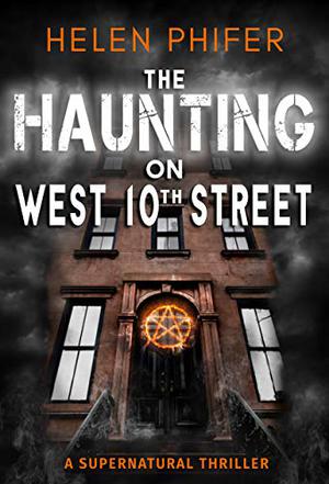 The House on West 10th Street by Helen Phifer