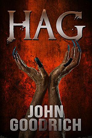 Hag by John Goodrich