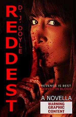 Reddest by D.J. Doyle