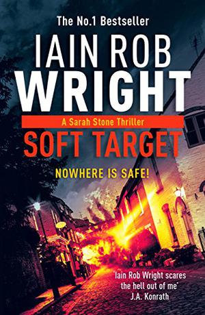 Soft Target by Iain Rob Wright