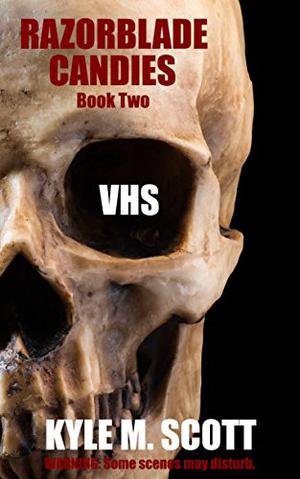 VHS: An Urban Nightmare by Kyle M. Scott