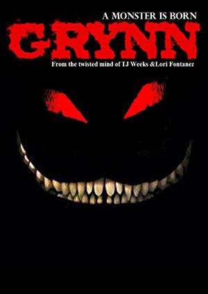 Grynn: A Monster is Born by T.J. Weeks, Lori Fontanez