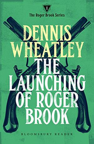 De vlucht van Roger Brook by Dennis Wheatley