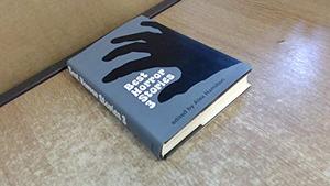 Best Horror Stories 3 by Alex Hamilton, J.G. Ballard, Martin Armstrong, T.F. Powys, Ray Bradbury, R. Chetwynd-Hayes, Robert Aickman, Fredric Brown, Patricia Highsmith, Roald Dahl, Richard Matheson, Saki, Peter Fleming, William Sansom, Penelope Mortimer, Shirley Jackson