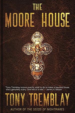 The Moore House by Tony Tremblay