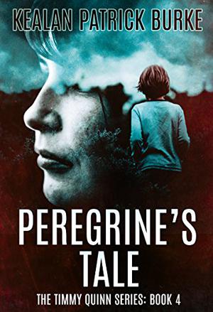Peregrine's Tale by Kealan Patrick Burke